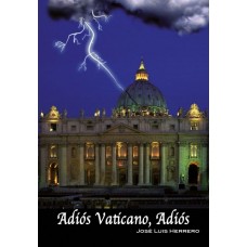 Adiós Vaticano, Adiós