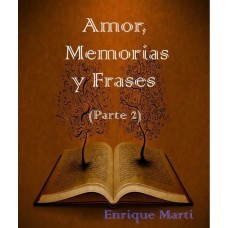 Amor, Memorias y Frases
