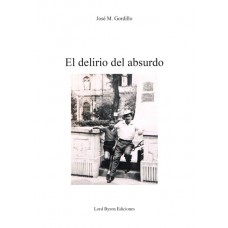 El delirio del absurdo