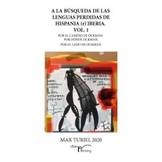 A la búsqueda de las lenguas perdidas de hispania (r) Iberia. Vol. 1