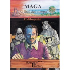 Maga - El final del tiempo - Tomo I El dibujante