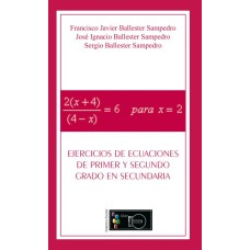 Ejercicios de ecuaciones de primer y segundo grado en secundaria