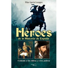 Héroes de la Historia de España