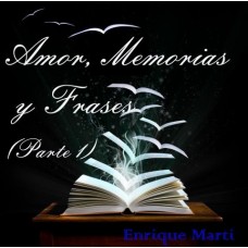 Amor, Memorias y Frases
