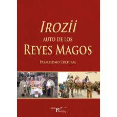 Irozii - Auto de los Reyes Magos