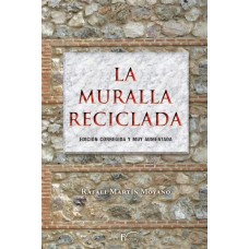 La muralla reciclada