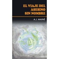 El viaje del asesino sin nombre