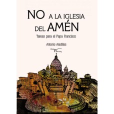 No a la iglesia del amén