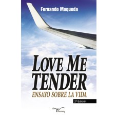 Love me tender (2ª edición)