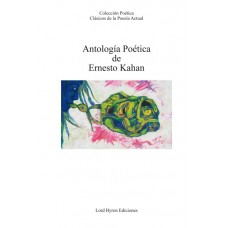 Antología Poética de Ernesto Kahan