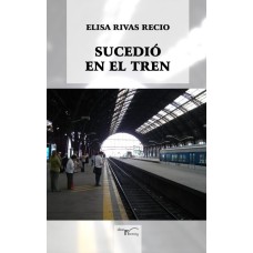 Sucedió en el tren