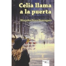 Celia llama a la puerta