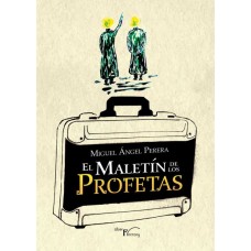 El maletín de los profetas