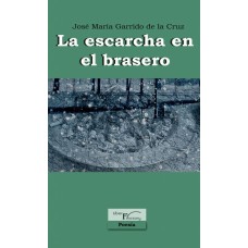 La escarcha en el brasero