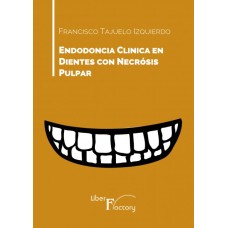 Endodoncia Clinica en dientes con necrosis pulpar