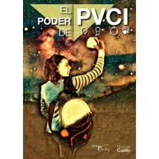 El poder de PVCI