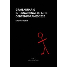 Gran Anuario Internacional de Arte Contemporáneo 2020: Edición Madrid