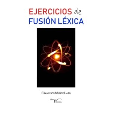 Ejercicios de fusión Léxica