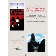 Sexto Propercio. Sextus Propertivs. La noche y el día, en superposición cuántica plvs