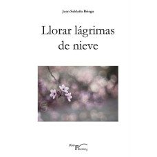 Llorar lágrimas de nieve