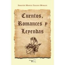 Cuentos, romances y leyendas