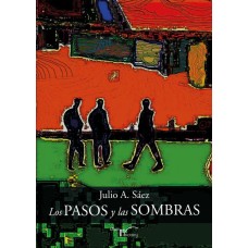 Los pasos y las sombras