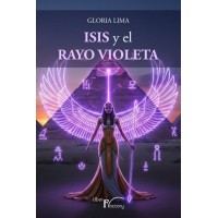 Isis y el Rayo violeta Isis y el Rayo violeta
